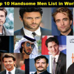 Most Handsome Men In The World, Revealed!, Top 10 List & Photos