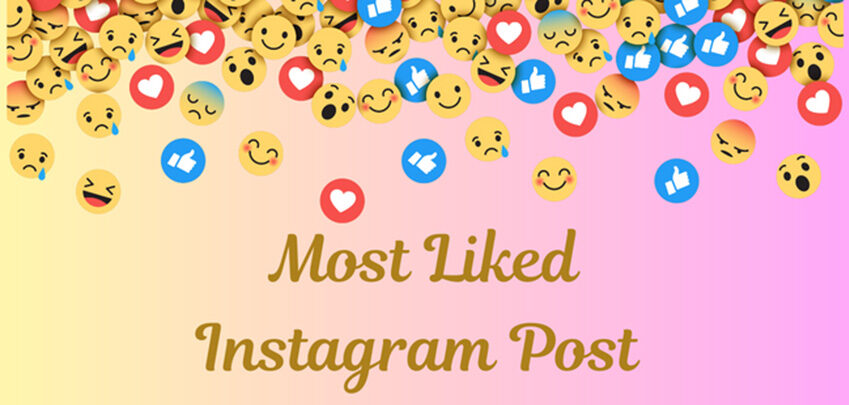Most Liked Instagram Post