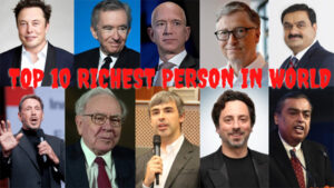 Richest Man in the World 2025 Voting Name List, Lastest Update Top 10 Richest People in the World