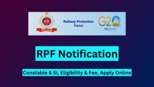 RPF Recruitment 2025: Apply Now for Constable & SI Posts