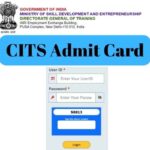 CITS Admit Card 2025 Download Link: PDF Download Pre Hall Ticket