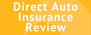 Direct Auto Insurance Review