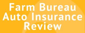 Farm Bureau Car Insurance Review 2025