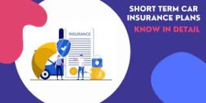 Short-Term Car Insurance