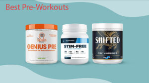 Best Pre-Workouts
