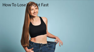 How To Lose Weight Fast 2025: According To Experts