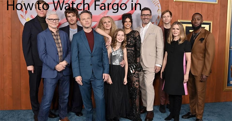 How to Watch Fargo in