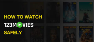 Is 123Movies Safe and Legal in