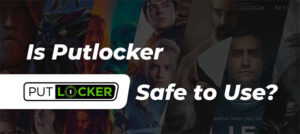 Is Putlocker Safe to Use in 2025? The Truth Behind the Streaming Site