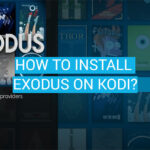 How to Safely Install Exodus on Kodi on Any Device in 2025