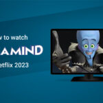 How To Watch Megamind Online Complete Guide