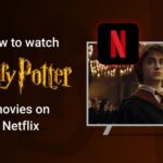 How to watch Harry Potter movies on Netflix in 2025