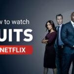 How to Watch Suits on Netflix in 2025