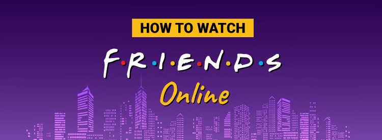 How to Watch the Friends Reunion Online