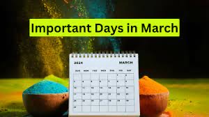 Important Days and Dates in March